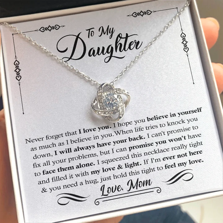 Elegant Jewelry At Unbeatable Offers – Shop Before It's Gone Necklace for Daughter To My Daughter never forget that i love you I will always have your back Love Knot Necklace