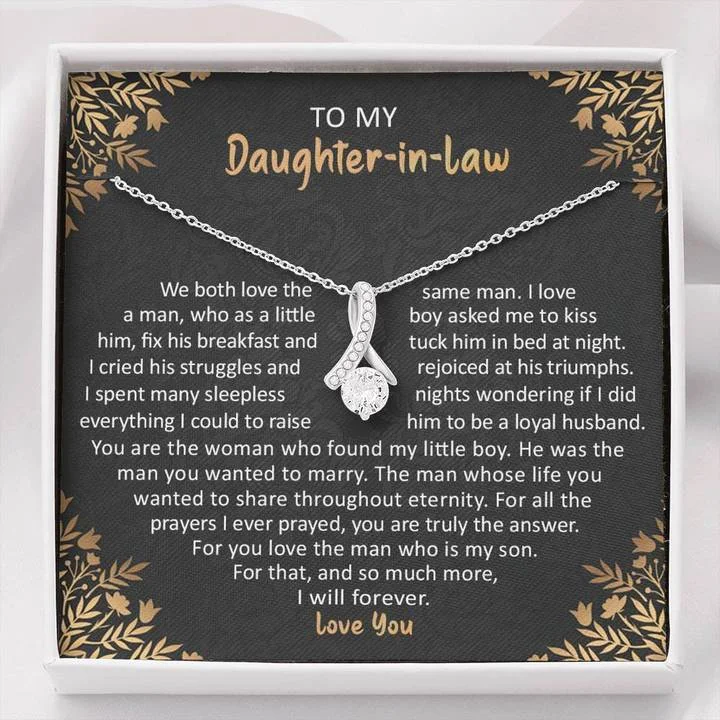 Jewelry Clearance Sale – Final Reductions To My Daughter-In-Law Necklace - For You Love The Man Who Is My Son - Alluring Necklace