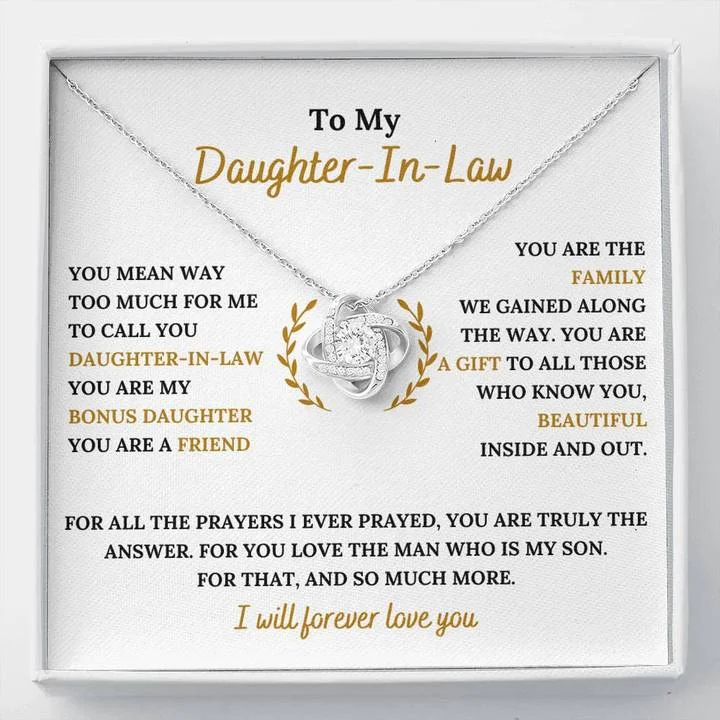 Luxury Handcrafted Jewelry For Elegant Looks To My Daughter-In-Law - You Are My Bonus Daughter Love Knot Necklace