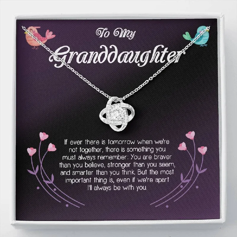 Flash Sale On Exquisite Jewelry – Don't Miss Out To My Granddaughter Necklace Stronger than You seem Love Knot Necklace XL043G